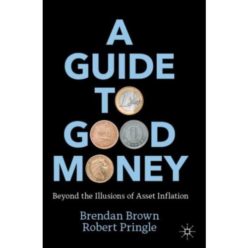 A Guide to Good Money (häftad, eng)