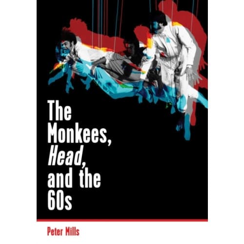 Monkees, Head, and the 60s (häftad, eng)
