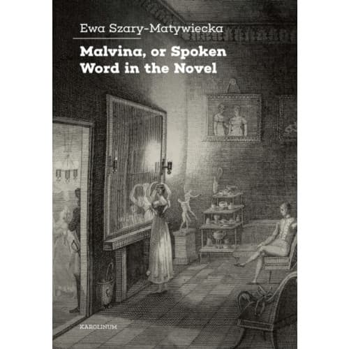 Malvina, or Spoken Word in the Novel (häftad, eng)