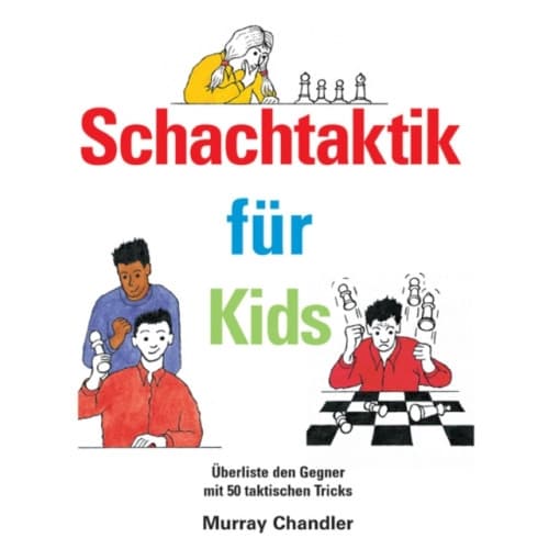 Schachtaktik fur Kids (inbunden, ger)