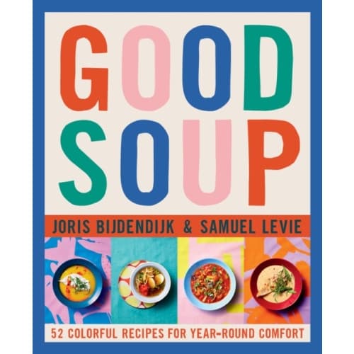 Good Soup (inbunden, eng)