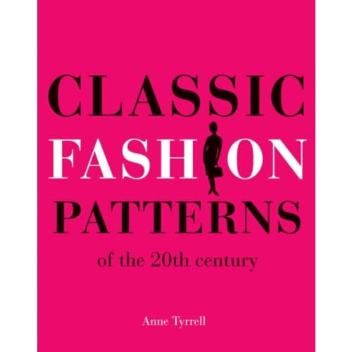 Classic Fashion Patterns of the 20th century (häftad, eng)