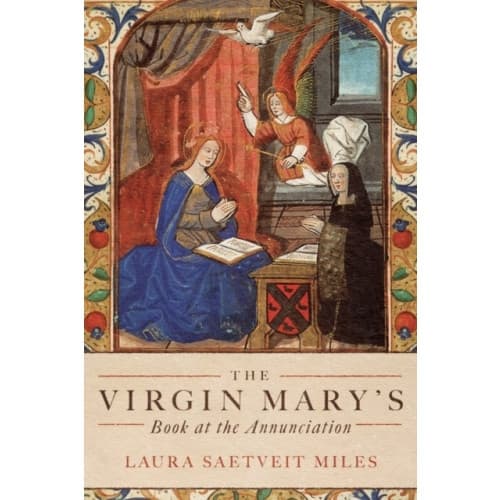 The Virgin Mary's Book at the Annunciation (häftad, eng)