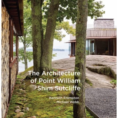 The Architecture of Point William (inbunden, eng)