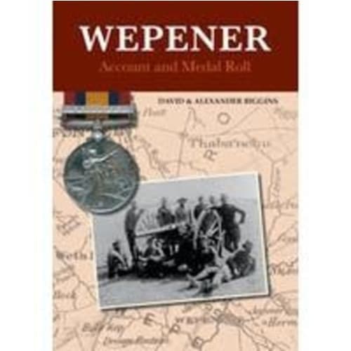 Wepener:  Account and Medal Roll (inbunden, eng)