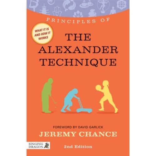 Principles of the Alexander Technique (häftad, eng)