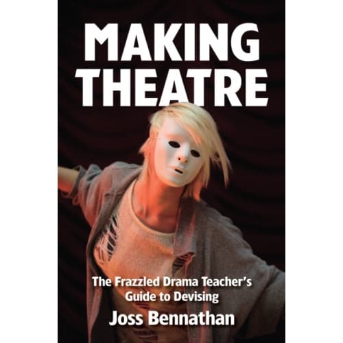 Making Theatre (häftad, eng)
