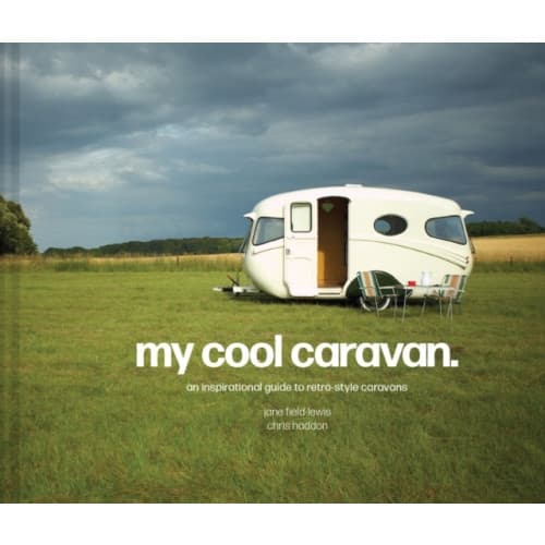 My Cool Caravan (inbunden, eng)