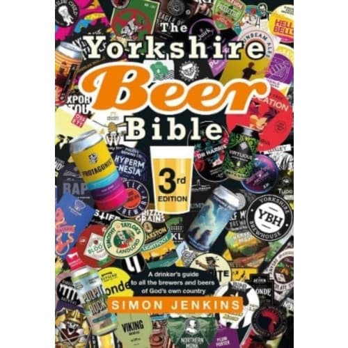 The Yorkshire Beer Bible third edition (inbunden, eng)
