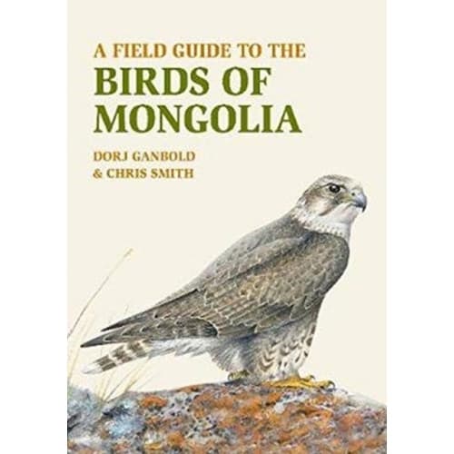 A Field Guide to the Birds of Mongolia (häftad, eng)