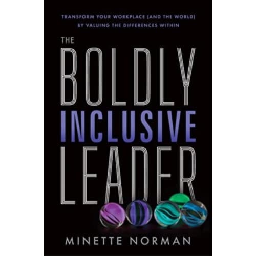 The Boldly Inclusive Leader (inbunden, eng)