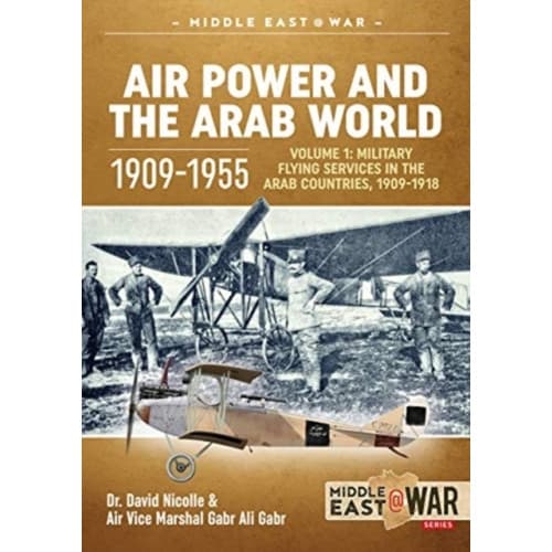Air Power and the Arab World 1909-1955 (häftad, eng)