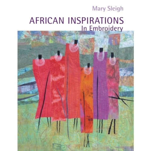 African Inspirations in Embroidery (häftad, eng)