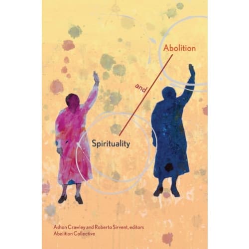 Spirituality and Abolition (häftad, eng)