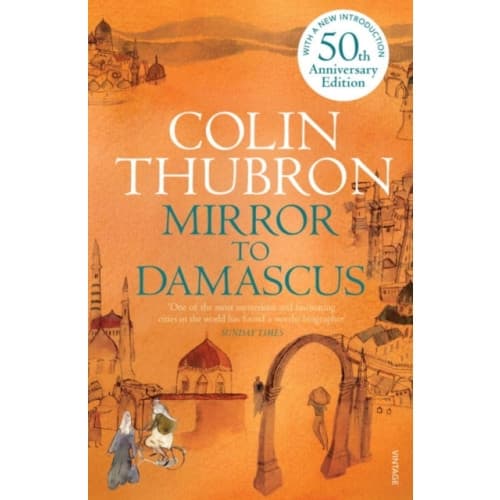 Mirror To Damascus (häftad, eng)