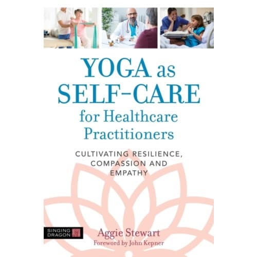 Yoga as Self-Care for Healthcare Practitioners (häftad, eng)