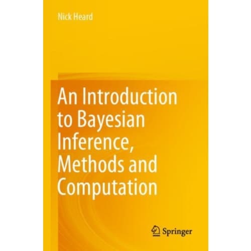 An Introduction to Bayesian Inference, Methods and Computation (häftad, eng)
