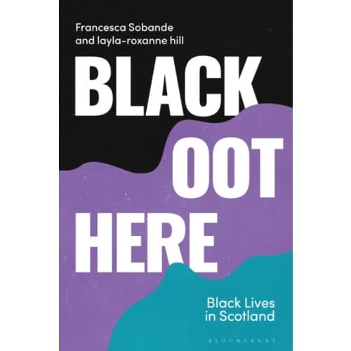 Black Oot Here (inbunden, eng)