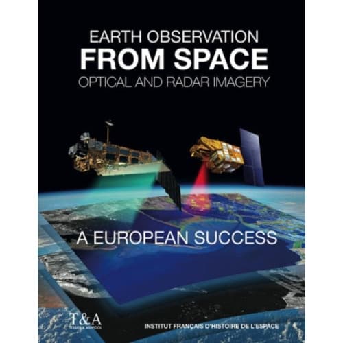 EARTH OBSERVATION FROM SPACE (häftad, eng)