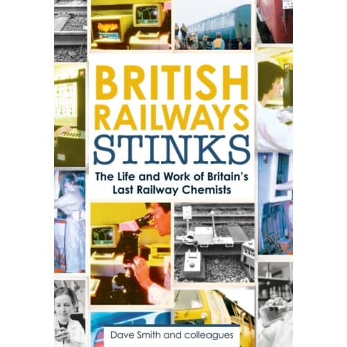 British Railway Stinks (inbunden, eng)