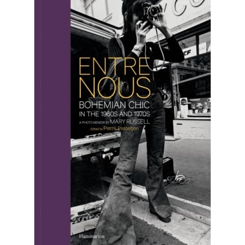 Entre Nous: Bohemian Chic in the 1960s and 1970s (inbunden, eng)