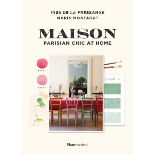 Maison: Parisian Chic at Home (inbunden, eng)