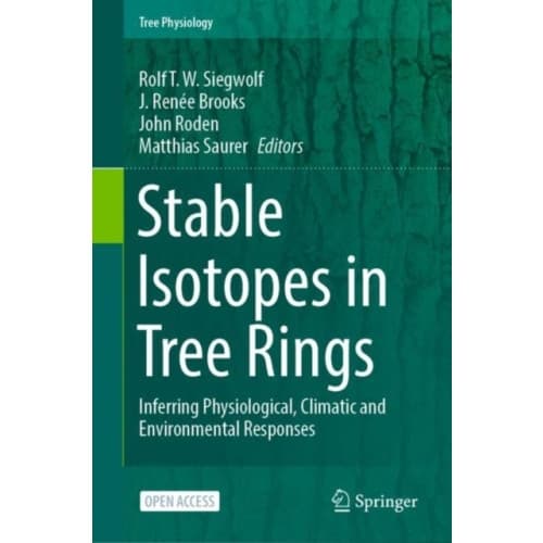 Stable Isotopes in Tree Rings (inbunden, eng)