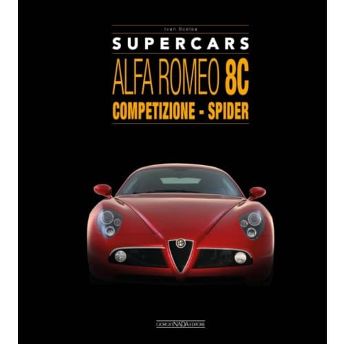 Alfa Romeo 8C: Competizione - Spider (inbunden, eng)