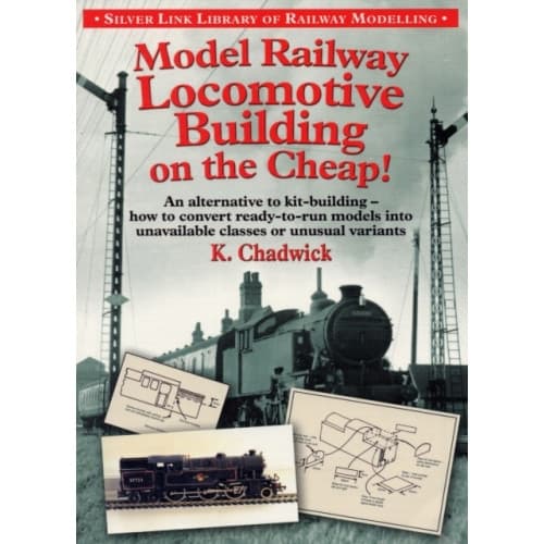 Model Railway Locomotive Building on the Cheap! Volume 1 (Silver Link Library of Railway Modelling) (häftad, eng)