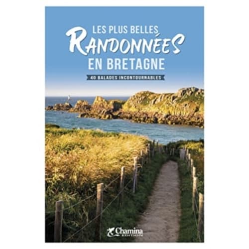 Bretagne plus belles randonnees en Bretagne 40 bal.inc. (häftad, fre)