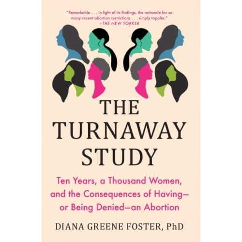The Turnaway Study (häftad, eng)