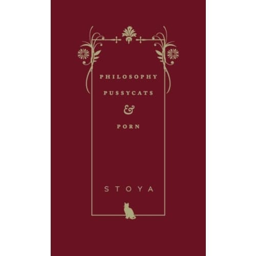 Philosophy, Pussycats, & Porn (häftad, eng)