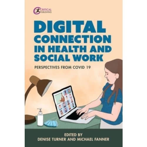 Digital Connection in Health and Social Work (häftad, eng)