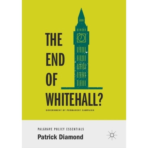 The End of Whitehall? (häftad, eng)