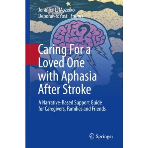 Caring For a Loved One with Aphasia After Stroke (häftad, eng)