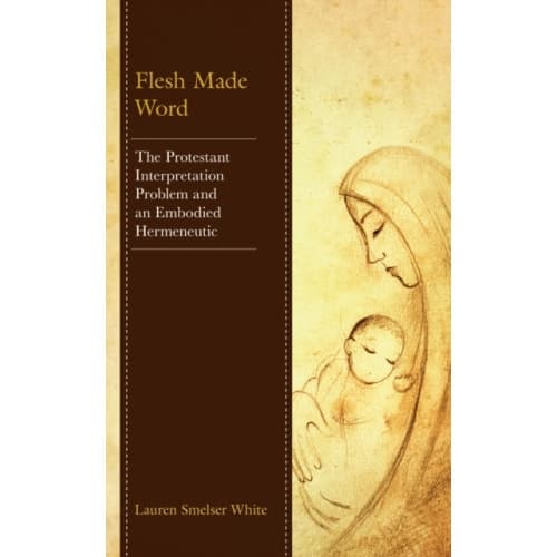 Flesh Made Word (inbunden, eng)