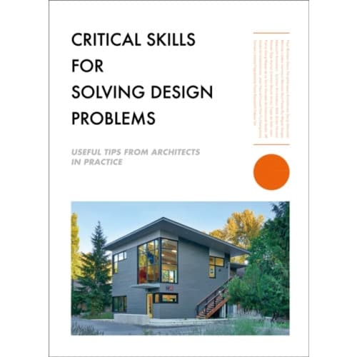 Critical Skills for Solving Design Problems (häftad, eng)