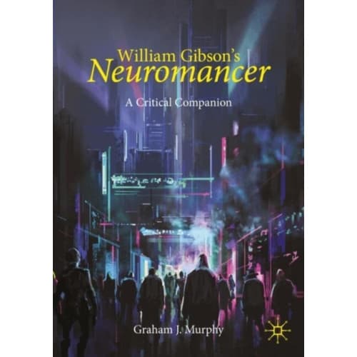 William Gibson's "Neuromancer" (häftad, eng)