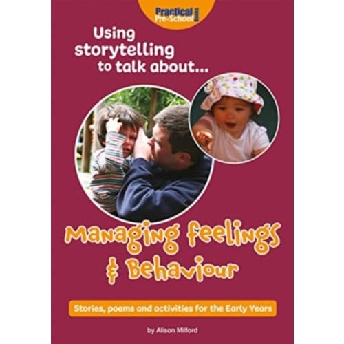 Using storytelling to talk about...Managing feelings & behaviour (häftad, eng)