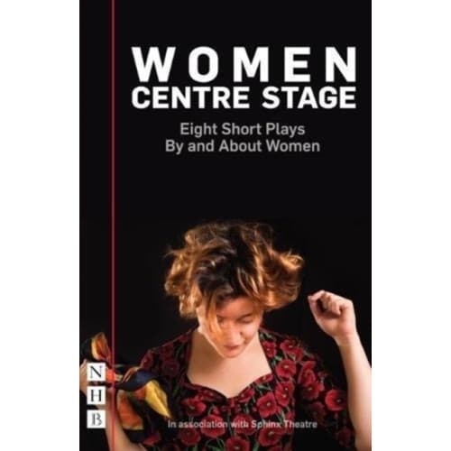 Women Centre Stage: Eight Short Plays By and About Women (häftad, eng)