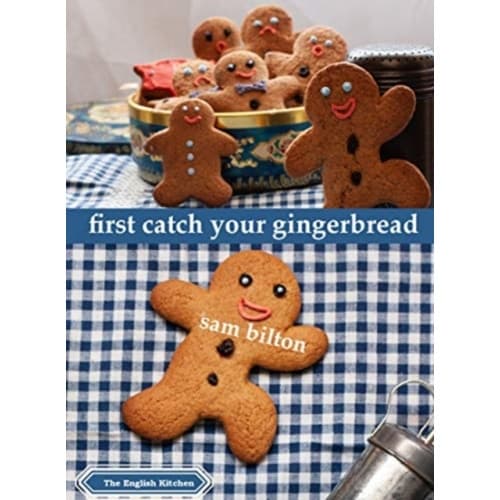 First Catch Your Gingerbread (häftad, eng)