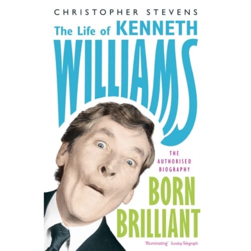 Kenneth Williams: Born Brilliant (häftad, eng)