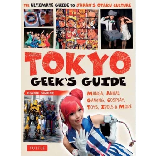 Tokyo Geek's Guide (häftad, eng)
