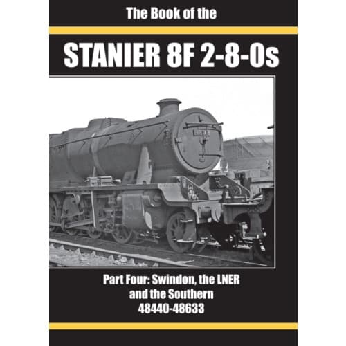 THE BOOK OF THE STANIER 8F 2-8-0S (inbunden, eng)