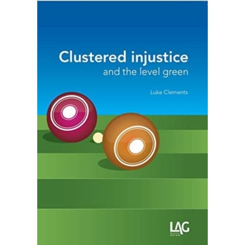 Clustered Injustice and the Level Green (häftad, eng)