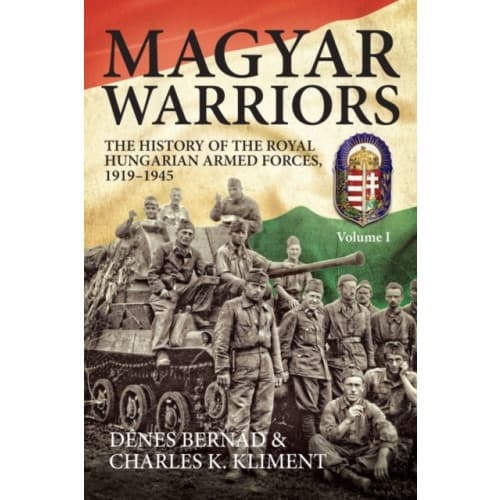 Magyar Warriors, Volume 1 (häftad, eng)