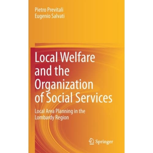 Local Welfare and the Organization of Social Services (inbunden, eng)