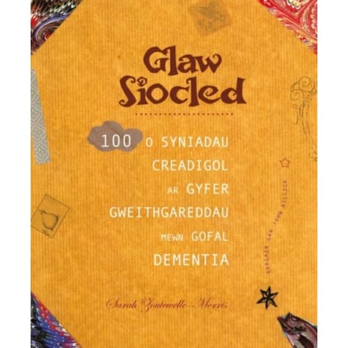 Darllen yn Well: Glaw Siocled - 100 o Syniadau Creadigol ar Gyfer Gweithgareddau Mewn Gofal Dementia (häftad, wel)