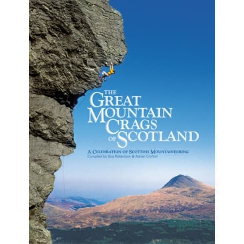 The Great Mountain Crags of Scotland (inbunden, eng)