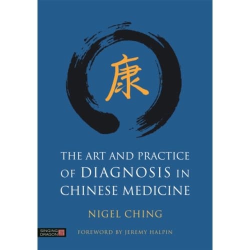 The Art and Practice of Diagnosis in Chinese Medicine (inbunden, eng)